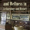 American Health and Wellness in Archaeology and History (PDF)