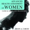 Advanced Health Assessment of Women, Third Edition: Clinical Skills and Procedures