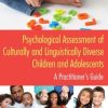 Psychological Assessment of Culturally and Linguistically Diverse Children