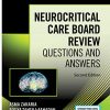 Neurocritical Care Board Review: Questions and Answers, Second Edition (PDF)
