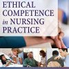 Application of Ethical Decision-Making to Nursing Practice: Competencies, Skills, Decision-Making (EPUB)