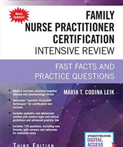 Family Nurse Practitioner Certification Intensive Review, Third Edition: Fast Facts and Practice Questions (PDF)
