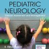 Pediatric Neurology: Clinical Assessment and Management (PDF)