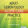 Adult-Gerontology Acute Care Practice Guidelines – Quick-Reference Gerontology Book for Nurse Practitioners (PDF)
