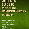 SITC’s Guide to Managing Immunotherapy Toxicity (PDF)
