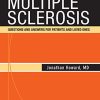 Multiple Sclerosis: Questions and Answers for Patients and Loved Ones