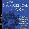 Fast Facts About Neurocritical Care: What Nurse Practitioners and Physician Assistants Need to Know