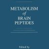 Metabolism of Brain Peptides (PDF)