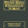 Early Phase Drug Evaluation in Man (PDF)
