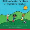 The Child Medication Fact Book for Psychiatric Practice (EPUB + Converted PDF)
