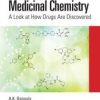 Medicinal Chemistry : A Look at How Drugs Are Discovered (PDF)
