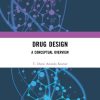 Drug Design: A Conceptual Overview: A Conceptual Overview (PDF)