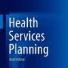 Health Services Planning, 3rd Edition (PDF)