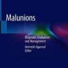 Malunions: Diagnosis, Evaluation and Management (PDF)