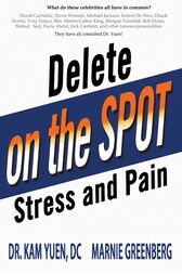 Delete Stress and Pain on the Spot! (EPUB)