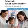 Debates in Values-Based Practice: Arguments For and Against