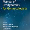 Manual of Urodynamics for Gynaecologists (PDF)