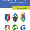 The Cambridge Handbook of Cognitive Aging: A Life Course Perspective (Cambridge Handbooks in Psychology) (PDF)