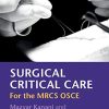 Surgical Critical Care (For the MRCS OSCE), 3rd Edition (PDF Book)