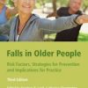 Falls in Older People, 3rd Edition (PDF)