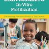 Individualized In-Vitro Fertilization (Delivering Precision Fertility Treatment) (PDF)