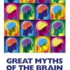 Great Myths of the Brain