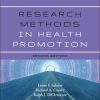 Research Methods in Health Promotion, 2nd Edition