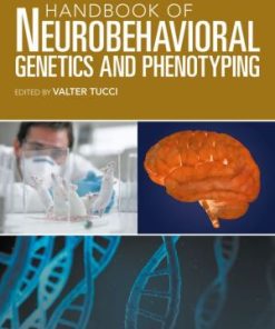Handbook of Neurobehavioral Genetics and Phenotyping (PDF)