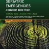 Geriatric Emergencies: A Discussion-based Review (CTEM – Current Topics in Emergency Medicine)
