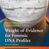 Weight-of-Evidence for Forensic DNA Profiles, 2nd Edition