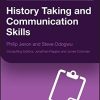 Medical Student Survival Skills: History Taking and Communication Skills