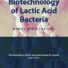 Biotechnology of Lactic Acid Bacteria: Novel Applications, 2nd Edition