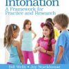 Children’s Intonation: A Framework for Practice and Research