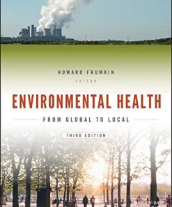 Environmental Health: From Global to Local, 3rd Edition