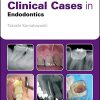 Clinical Cases in Endodontics (Clinical Cases (Dentistry)) (PDF)