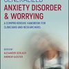 Generalized Anxiety Disorder and Worrying: A Comprehensive Handbook for Clinicians and Researchers (PDF)