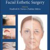 Neurotoxins and Fillers in Facial Esthetic Surgery (PDF)