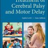Treatment of Cerebral Palsy and Motor Delay, 6th Edition