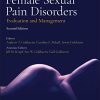Female Sexual Pain Disorders: Evaluation and Management, 2nd Edition (PDF)