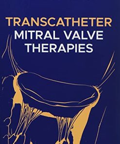 Transcatheter Mitral Valve Therapies (PDF)