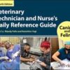 Veterinary Technician and Nurse’s Daily Reference Guide: Canine and Feline, 4th Edition 2022 Original PDF