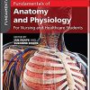 Fundamentals of Anatomy and Physiology: For Nursing and Healthcare Students, 3rd Edition (PDF)