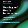 Nursing and Health Interventions: Design, Evaluation and Implementation, 2nd Edition (EPUB & Converted PDF)