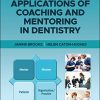 Practical Applications of Coaching and Mentoring in Dentistry (PDF)