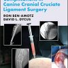 Complications in Canine Cranial Cruciate Ligament Surgery (AVS Advances in Veterinary Surgery) (PDF)