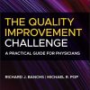 The Quality Improvement Challenge: A Practical Guide for Physicians (PDF)
