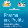 Pharma and Profits: Balancing Innovation, Medicine, and Drug Prices (PDF)