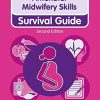 Antenatal Midwifery Skills: Survival Guide (Nursing and Health Survival Guides) (PDF)
