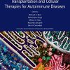 Hematopoietic Stem Cell Transplantation and Cellular Therapies for Autoimmune Diseases (PDF)