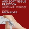 Silver’s Joint and Soft Tissue Injection: Injecting with Confidence, Sixth Edition (PDF)
